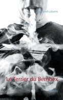 Bertrand Labarre: Le Terrier du Bembex 