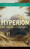 Friedrich Hölderlin: Hyperion (Der Eremit in Griechenland) ★★★★★