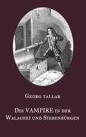 Nicolaus Equiamicus: Die Vampire in der Walachei und Siebenbürgen 