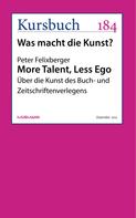 Peter Felixberger: More Talent, Less Ego 
