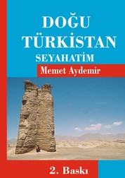 Dogu Türkistan Seyahatim - Uygur Türkleri, Uygurlar, Dogu Türkistan, Uygur