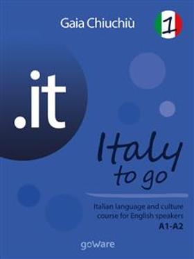 .it – Italy to go 1. Italian language and culture course for English speakers A1-A2