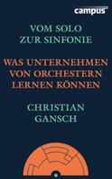 Christian Gansch: Vom Solo zur Sinfonie ★★