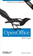 Karsten Guenther: OpenOffice kurz & gut 