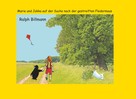 Ralph Billmann: Marie und Jakka auf der Suche nach der gestreiften Fledermaus 