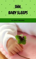 Alisha Moore: Shh, baby sleeps ★★★★★