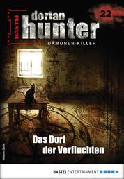 Dorian Hunter 22 - Horror-Serie - Das Dorf der Verfluchten