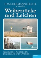 Hans-Hermann Diestel: Weiberröcke und Leichen ★★★★★