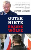 Wilfried Manneke: Guter Hirte. Braune Wölfe. ★★★