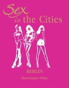 HansJürgen Döpp: Sex in the Cities Vol 2 (Berlin) ★★★★