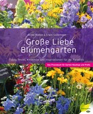 Gerda Walton: Große Liebe Blumengarten ★★★★