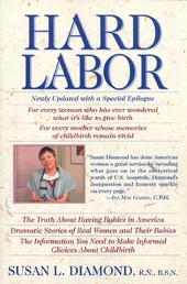 Hard Labor - Reflections of an Obstetrical Nurse