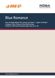 Blue Romance - Notenausgabe aus dem Edgar-Wallace-Film "Neues vom Hexer"