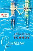 Sebastian Schnoy: Ghostdater ★★★★