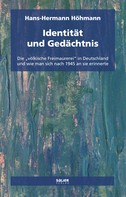 Hans-Hermann Höhmann: Identität und Gedächtnis 