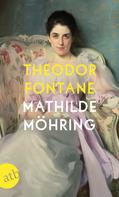 Theodor Fontane: Mathilde Möhring ★★★