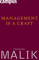 Fredmund Malik: Management Is a Craft 