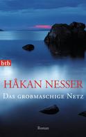 Håkan Nesser: Das grobmaschige Netz ★★★★