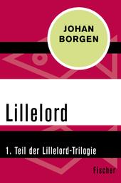Lillelord - 1. Teil der Lillelord-Trilogie