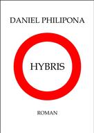 Daniel Philipona: HYBRIS 