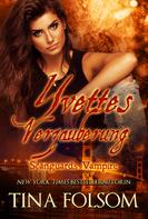 Tina Folsom: Yvettes Verzauberung (Scanguards Vampire - Buch 4) ★★★★★
