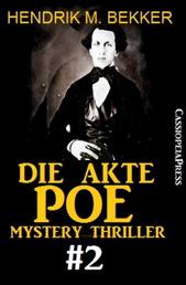 Die Akte Poe #2 - Mystery Thriller - Cassiopeiapress Spannung