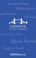 Marina Bohlmann-Modersohn: London. Eine Stadt in Biographien ★★★★
