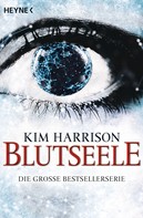 Kim Harrison: Blutseele ★★★★