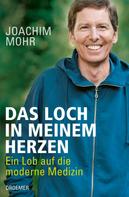 Joachim Mohr: Das Loch in meinem Herzen ★★★★★