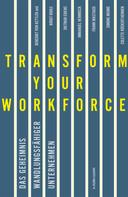 Benedikt von Kettler: Transform your Workforce! 