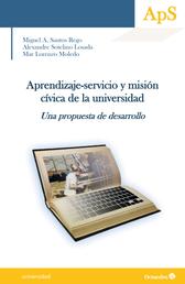 Aprendizaje-servicio y misión cívica de la universidad - Una propuesta de desarrollo