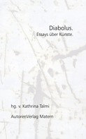 Kathrina Talmi: Diabolus. 