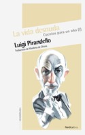 Luigi Pirandello: La vida desnuda 