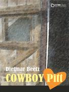Dietmar Beetz: COWBOY Pitt 