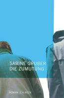 Sabine Gruber: Die Zumutung ★★★★★