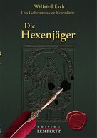 Wilfried Esch: Die Hexenjäger ★★★★★