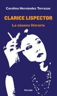 Carolina Hernández Terrazas: Clarice Lispector 