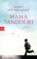 Ernest van der Kwast: Mama Tandoori ★★★★