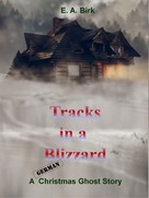 E. A. Birk: Tracks in a Blizzard 