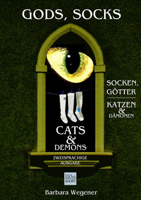 Socks, Gods, Cats and Demons - zweisprachige Ausgabe
