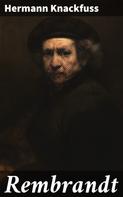 Hermann Knackfuss: Rembrandt 