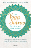 Kelly DiNardo: Die Yoga-Sutras für dich und dein Leben ★★★