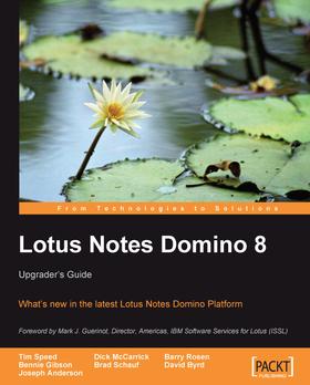 Lotus Notes Domino 8: Upgrader's Guide