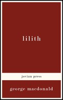 George MacDonald: Lilith 