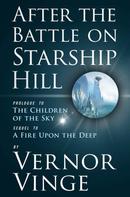 Vernor Vinge: After the Battle on Starship Hill ★★