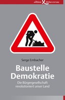 Serge Embacher: Baustelle Demokratie 