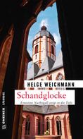 Helge Weichmann: Schandglocke ★★★★★