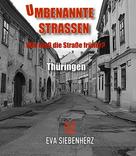 Eva Siebenherz: Umbenannte Straßen in Thüringen 