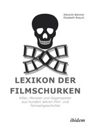 Albrecht Behmel: Lexikon der Filmschurken 