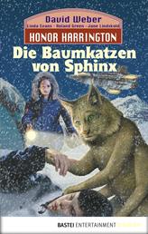 Honor Harrington: Die Baumkatzen von Sphinx - Bd. 10. Roman